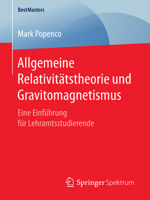 cover image of Allgemeine Relativitätstheorie und Gravitomagnetismus